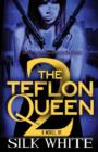 The Teflon Queen PT 2 - Book
