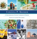 Corinna P. Kromer, A Mediterranean Infused Cookbook and Memoir : Seasonal & Allergen Free Cooking - Book