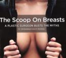 The Scoop on Breasts : A Plastic Surgeon Busts the Myths - Book