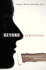 Beyond Surviving : From Religious Oppression to Queer Activism - Book