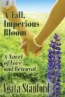 A Tall, Imperious Bloom - Book