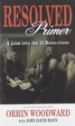 Resolved Primer : A Look into the 13 Resolutions - Book