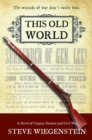 This Old World Volume 2 : A Novel of Utopian Dreams and Civil War - Book