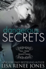 Dangerous Secrets : Tall, Dark and Deadly Book 2 - Book