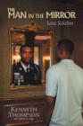 The Man in the Mirror : Lost Soldier - Book