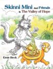 Skinni Mini and Friends in the Valley of Hope (Premium Coloring Book) - Book
