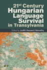 21st Century Hungarian Language Survival in Transylvania - Book