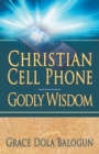 Christian Cell Phone Godly Wisdom - Book