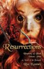 Resurrections - Rhapsody of Blood, Volume Three - Book