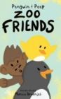 Penguin & Peep : Zoo Friends - Book