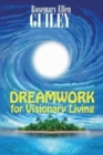 Dreamwork for Visionary Living - Book