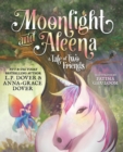 Moonlight and Aleena : A Tale of Two Friends - Book