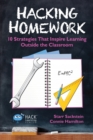 Hacking Homework : 10 Strategies That Inspire Learning Outside the Classroom - Book