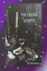 The Endra Scripts : Endra: Anecdotes of a Modern Day Witch Phases 1 - 10 - Book