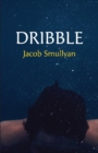 Dribble : A Poem - Book