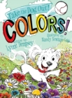 Colors! : Take the Dog Out - Book