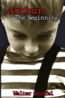 Arthur : The Beginning - Book