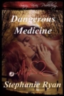 Dangerous Medicine - Book