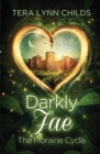 Darkly Fae : The Moraine Cycle - Book