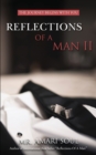 Reflections Of A Man II : The Journey Begins With You - Book
