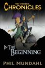 The Medelia Chronicles : In the Beginning - Book