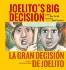 Joelito's Big Decision/La Gran Decision de Joelito - Book