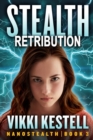 Stealth Retribution (Nanostealth Book 3) - Book