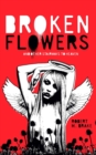 Broken Flowers - Book