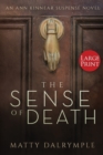 The Sense of Death : An Ann Kinnear Suspense Novel - Large Print Edition - Book