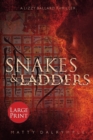 Snakes and Ladders : A Lizzy Ballard Thriller - Large Print Edition - Book