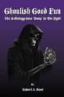 Ghoulish Good Fun : The Anthology Goes 'Bump' In The Night - Book
