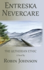 Entreska Nevercare : The Ultherian Ethic - Book