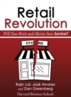 Retail Revolution : Will Your Brick-And-Mortar Store Survive? - Book