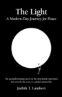 The Light : A Modern-Day Journey for Peace - Book