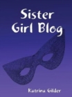 Sister Girl Blog - eBook