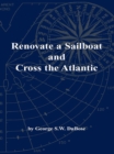 Renovate a Sailboat and Cross the Atlantic - eBook