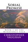 Sorial Promise : Book 1 of the Mindforce Saga - Book