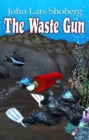 The Waste Gun - Book