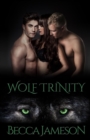 Wolf Trinity - Book