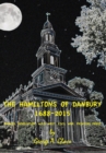The Hamiltons of Danbury 1688-2015 : Whales, Revolution, Wild West, Civil War, Printing Press - Book