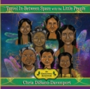 Travel In-Between Space with the Little People - Book