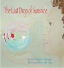 The Last Drop of Sunshine - eBook