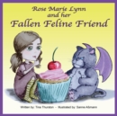 Rose Marie Lynn and Her Fallen Feline Friend - Book