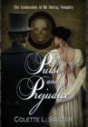 Pulse and Prejudice : The Confession of Mr. Darcy, Vampire - Book