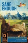 Sane Enough : Recovery from a Mother's Sexual Abuse - Book