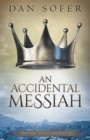 An Accidental Messiah - Book