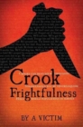 Crook Frightfulness - Book