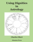 Using Dignities in Astrology - Book