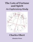 The Lots of Fortune and Spirit : An Exploratory Study - Book