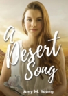 A Desert Song : Book One of the Rock & Roll Angel Series - eBook